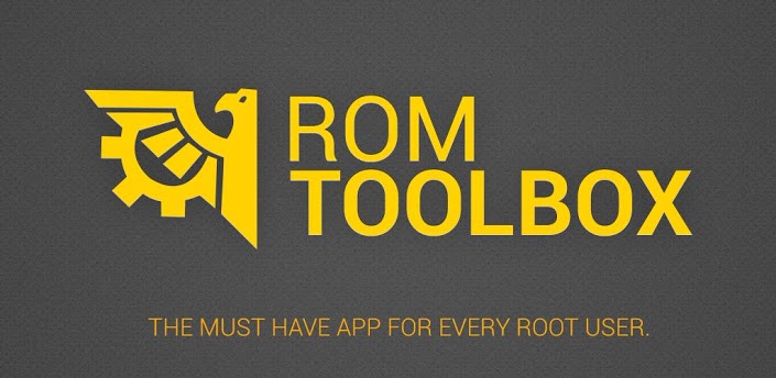ROM Toolbox - O alta aplicatie indispensabila pentru root