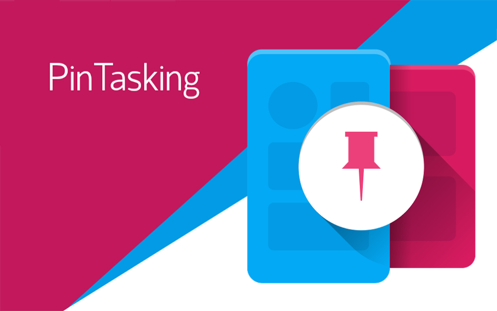 PinTasking - un altfel de multitasking pentru telefonul tau