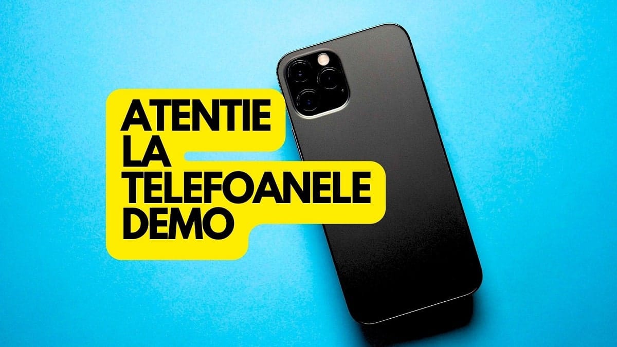 Atentie la telefoane demo, ce cumparati si limitarile lor
