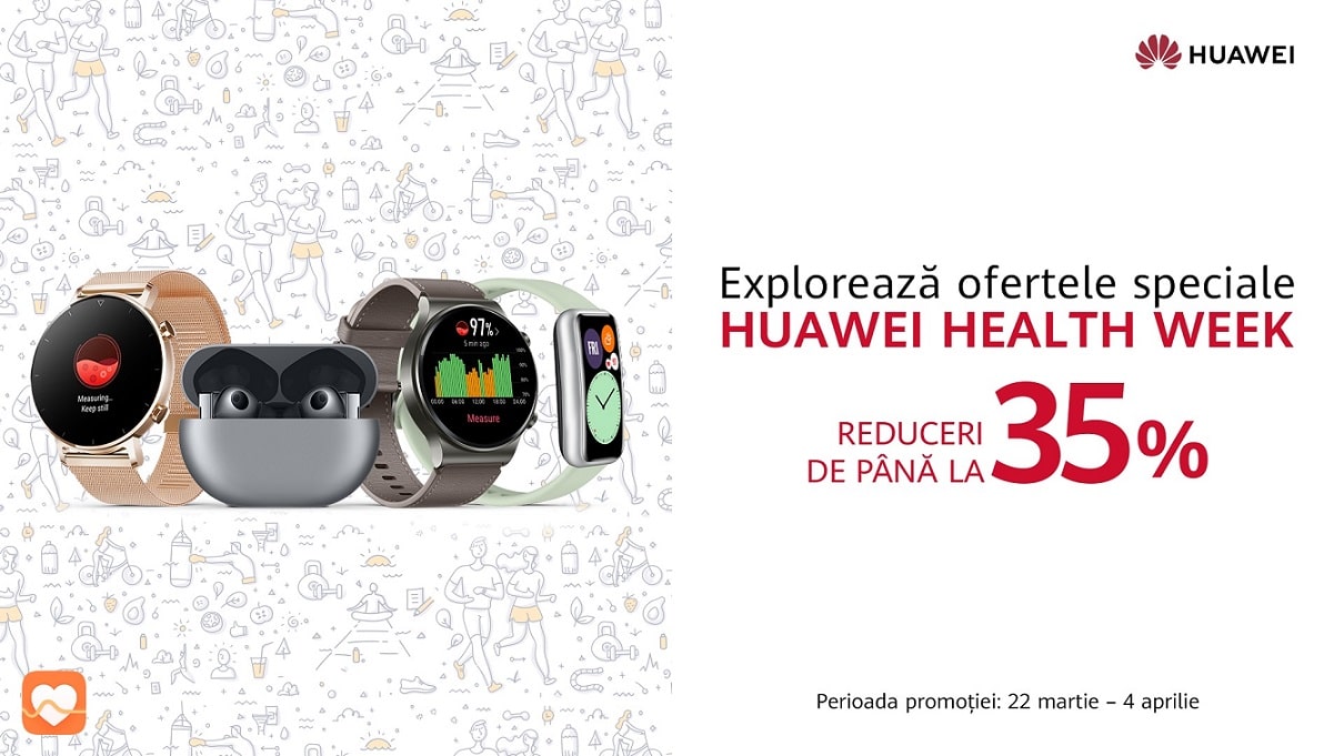 Huawei anunta Huawei Health Week si reduceri de până la 35%