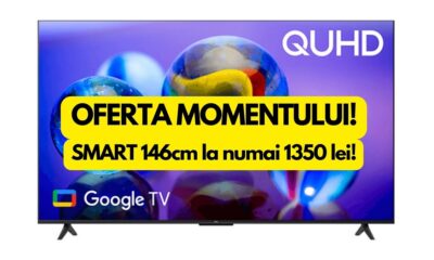 Cel mai mic pret al momentului, SmartTV 146cm la mega oferta