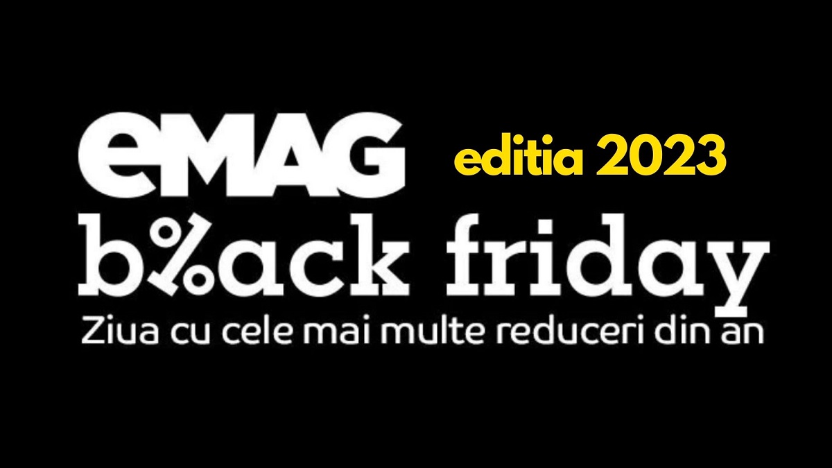 eMAG anunta Black Friday 2023, data la care se desfasoara