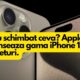 4 modele de iPhone 15 lansate oficial, preturi in Romania