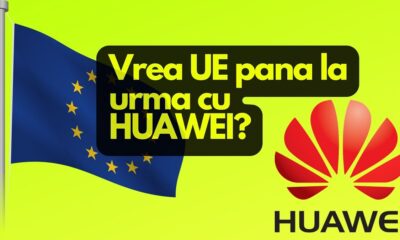 UE nu prea stie ce vrea de la Huawei! Sau stie mai mult ca noi?