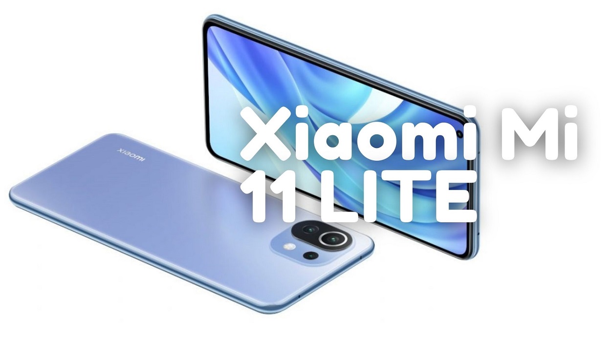 Xiaomi Mi 11 Lite este oficial, 4G si 5G, procesoare bune si preturi mici