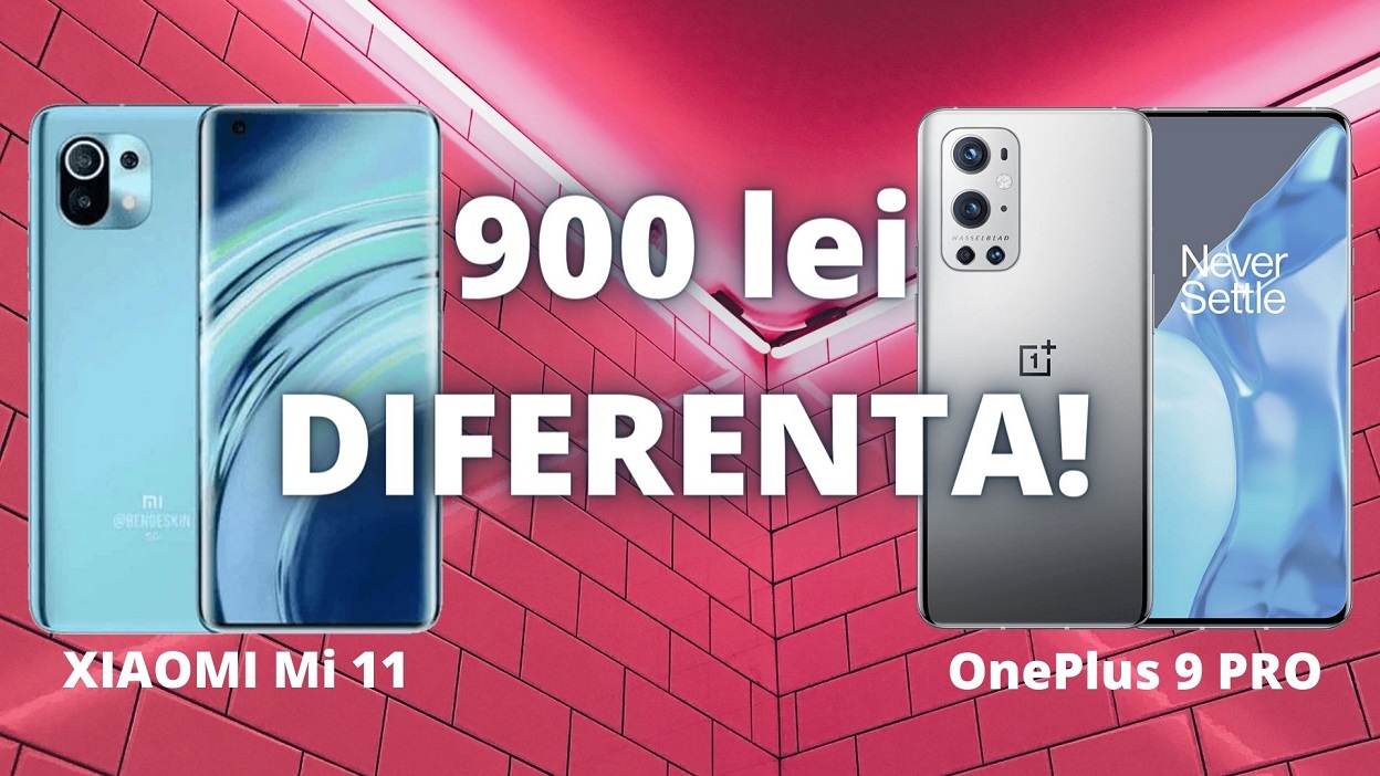 OnePlus 9 Pro comparat cu Xiaomi Mi 11, care este mai bun?
