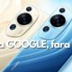 Fara Google sau 5G, HUAWEI P60 Pro lansat acum in Romania