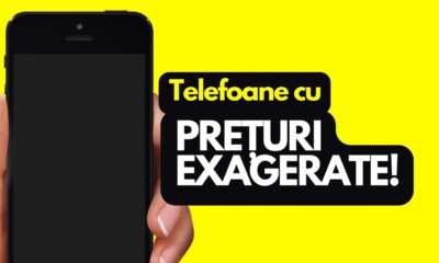 Preturi exagerate pentru aceste telefoane in Romania, 2023