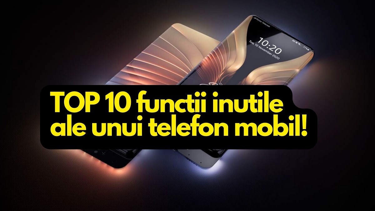 TOP 10 functii inutile ale unui telefon mobil modern